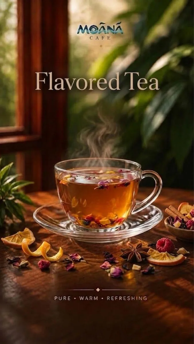 Flavored Tea at Moānā Café