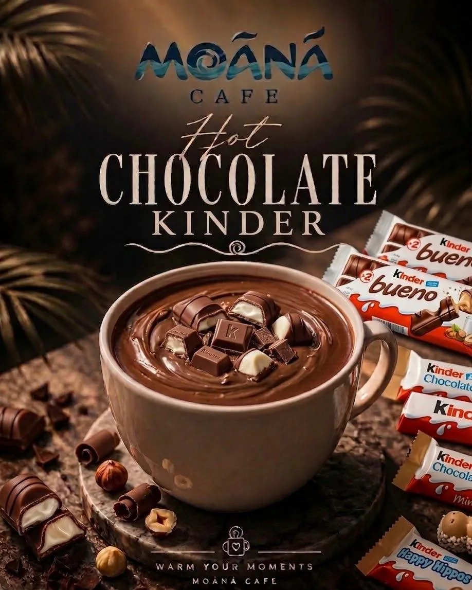 Kinder Hot Chocolate at Moānā Café